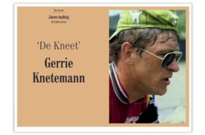 Boeken over wielrennen: Kopwerk Gerrie Knetemann